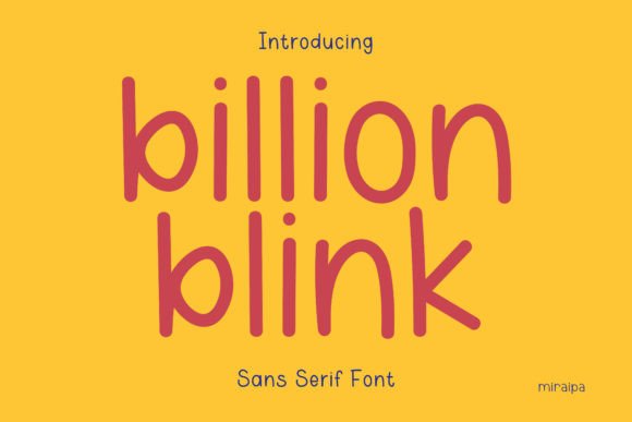 Billion Blink: A Friendly Font for Creative Projects