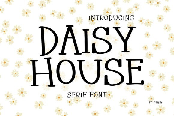 Daisy House Font: A Cute Typeface for Small Businesses