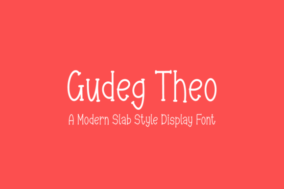 Gudeg Theo Font: Modern Slab Serif