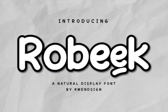 Robeek: A Cute Display Font for Digital Marketing